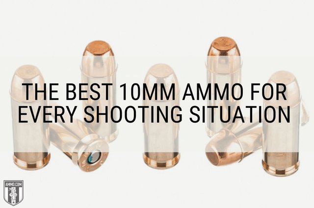 best-10mm-ammo-for-every-shooting-situation-hero-image.jpg
