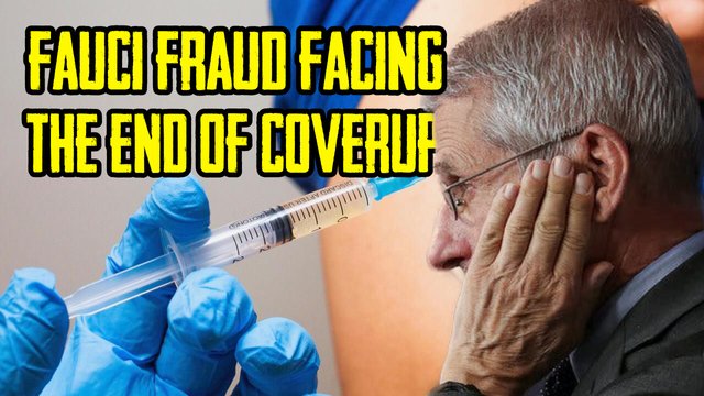 Fauci Fraud Facing The End Of Coverup.jpg