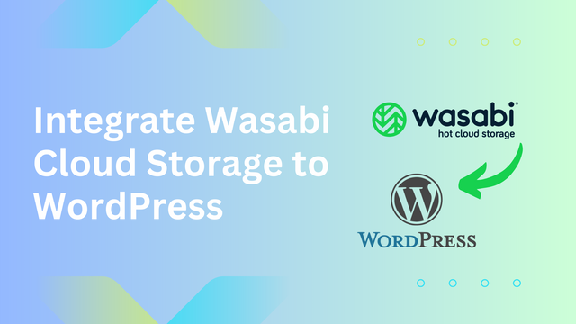 Integrate Wasabi To WordPress.png