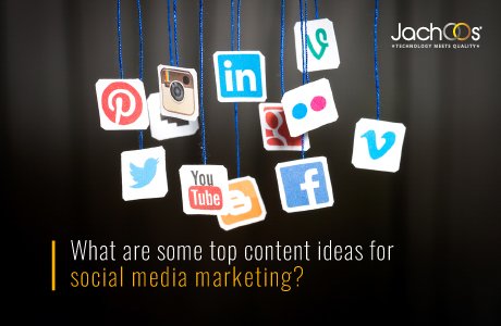 what are some top content ideas for social media marketing jachoos digital.jpg
