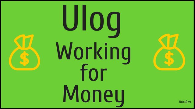 ulog working for money fitinfun.jpg