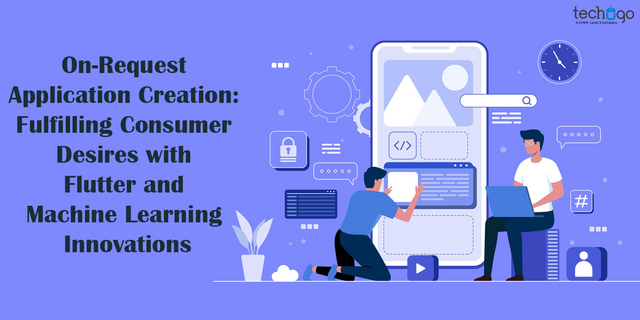 On-Request-Application-Creation-Fulfilling-Consumer-Desires-with-Flutter-and-Machine-Learning-Innovations.png