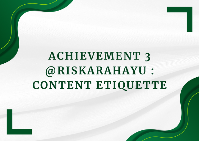 Achievement 3 @riskarahayu  Content Etiquette.png