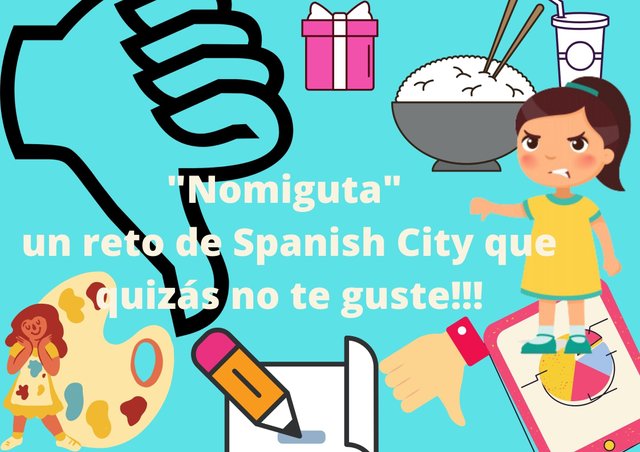_Nomiguta_ un reto de Spanish City que quizás no te guste!!!.jpg