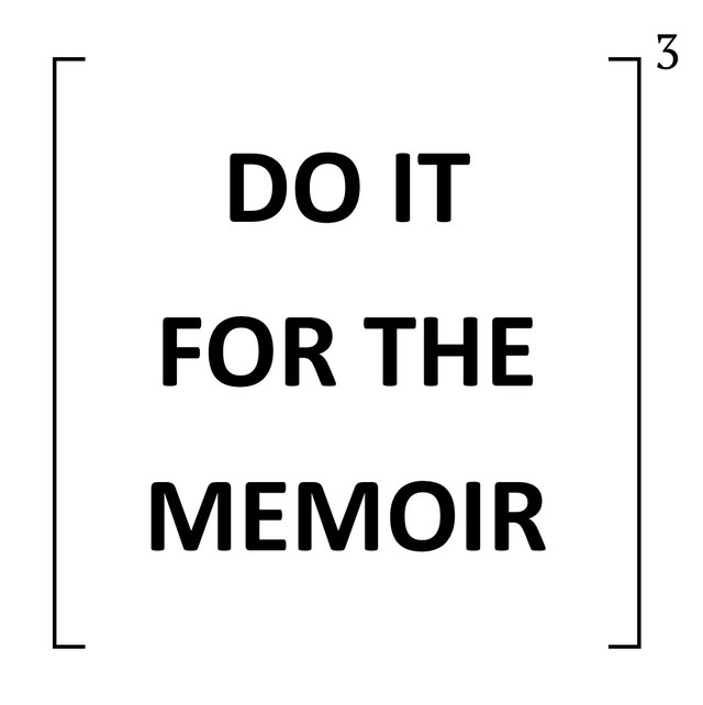 DO IT (FOR THE MEMOIR).jpg