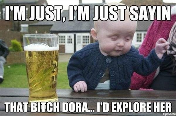 drunk-baby-meme-dora-explore-her.jpg