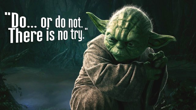 Yoda Do Or Do Not There is No Try WALLPAPER.jpeg