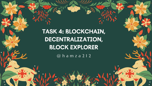 Task 4Blockchain, Decentralization, Block explorer.png