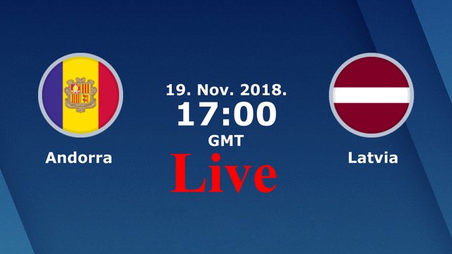 LIVE STREAM  Andorra vs Latvia  Soccer  Full Macth 19.11.jpg