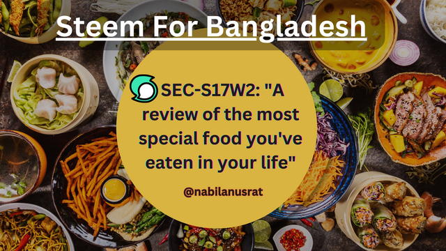 SEC-S17W2 A review of the most special food you've eaten in your life (2).png