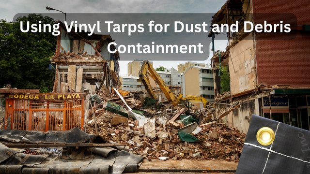 Using Vinyl Tarps for Dust and Debris Containment.jpg