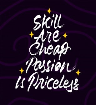 skill-are-cheap-passion-is-priceless-lettering-motivational-quote_17937-368.jpg