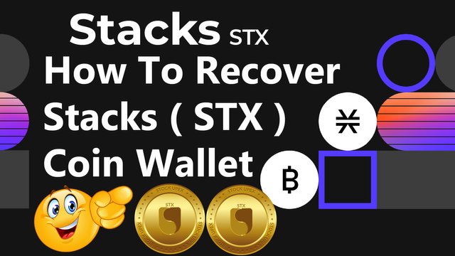 How To Recover Stacks ( STX ) Coin Wallet by Crypto Wallets Info.jpg