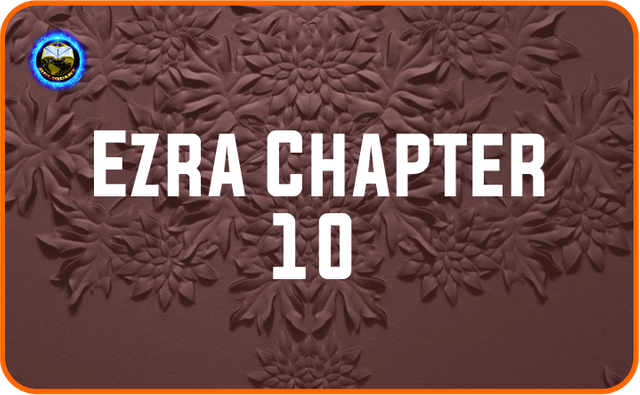 Ezra Chapter 10.png
