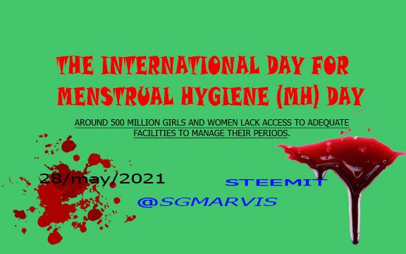 THE INTERNATIONAL DAY FOR MENSTRUAL HYGIENE (MH) DAY presented by.jpg