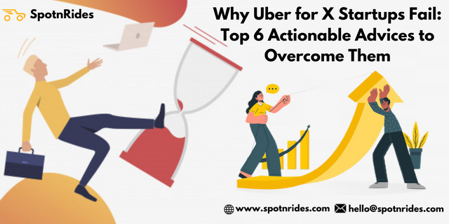 Why-Uber-for-X-Startups-Fail_-Top-6-Actionable-Advices-to-Overcome-Them.png