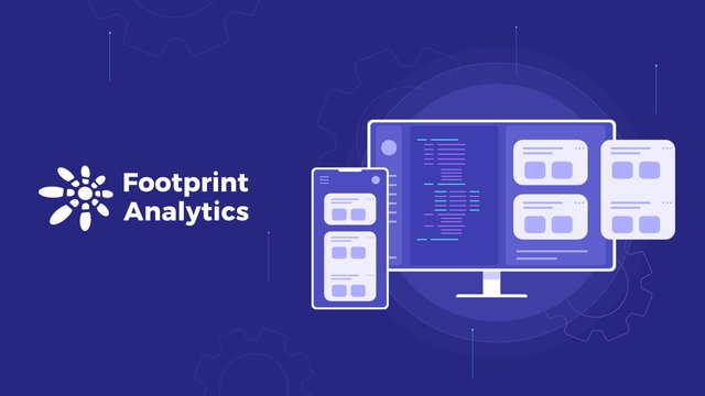 355 使用Footprint Analytics, 快速搭建区块链数据应用.jpg