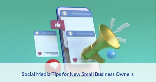 Social Media Tips for New Small Business Owners.jpg