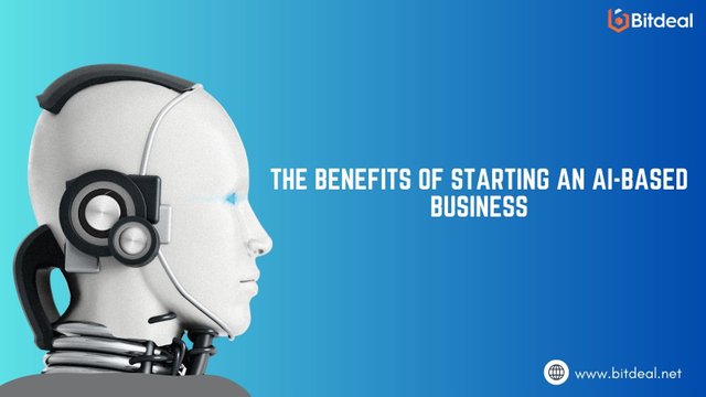 The Benefits of Starting an AI-Based Business.jpg