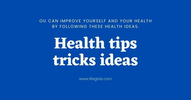 Health tips tricks ideas.jpg