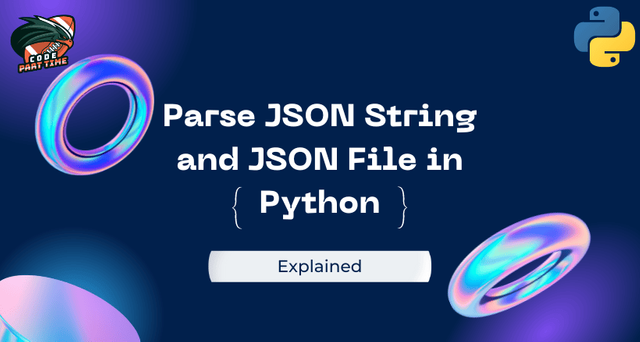 Parse JSON String and JSON File in Python – Explained - FI.png