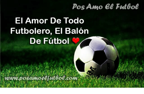 pos-amo-el-futbgol-el-amor-de-todo-futbolero-el-30950459.png