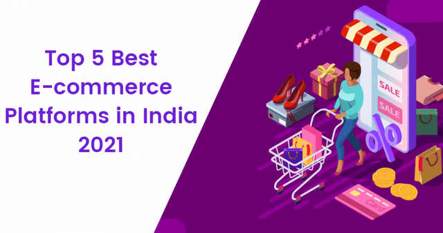 Top-5-Best-E-commerce-Platforms-in-India-2021.png