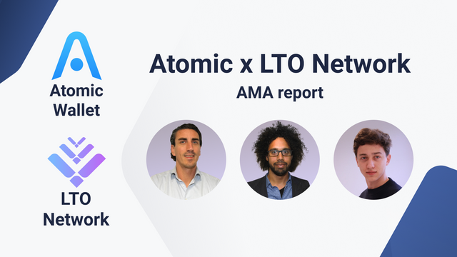 LTO Network, AMA report + Atomic Wallet (1).png