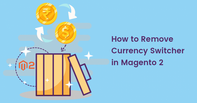 How-to-Remove-Currency-Switcher-in-Magento-2.png