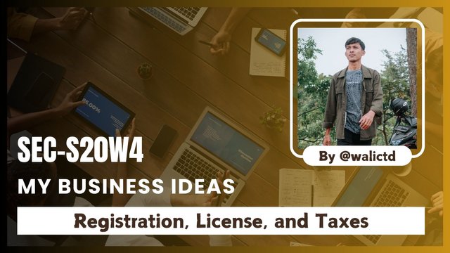 My Business Ideas  Registration, License, and Taxes.jpg