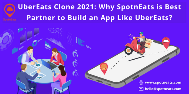 UberEats-Clone-2021_-Why-SpotnEats-is-Best-Partner-to-Build-an-App-Like-UberEats.png