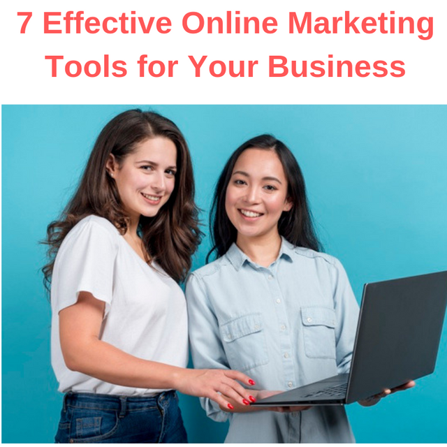 7 Effective Online Marketing Tools for Your Business.png