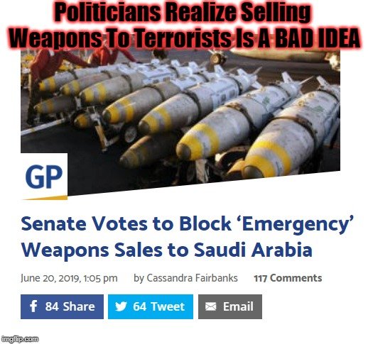 Politicians Realize Selling Weapons To Terrorists Is A BAD IDEA.jpg