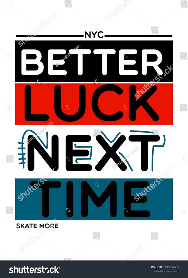 stock-vector-new-york-better-luck-next-time-skate-more-t-shirt-design-fashion-vector-1496737601.jpg