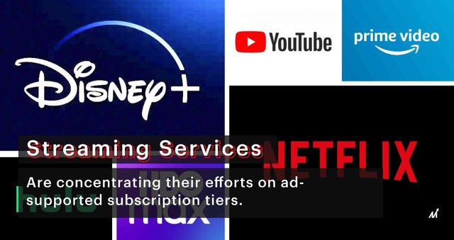 2_Streaming Services Are Concentrating Their Efforts On Ad-supported Subscription Tiers.jpg