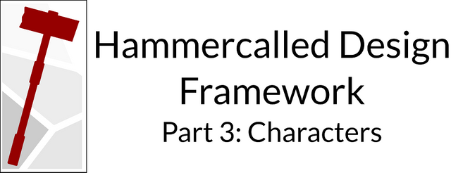 Hammercalled Design Framework Part 3.png