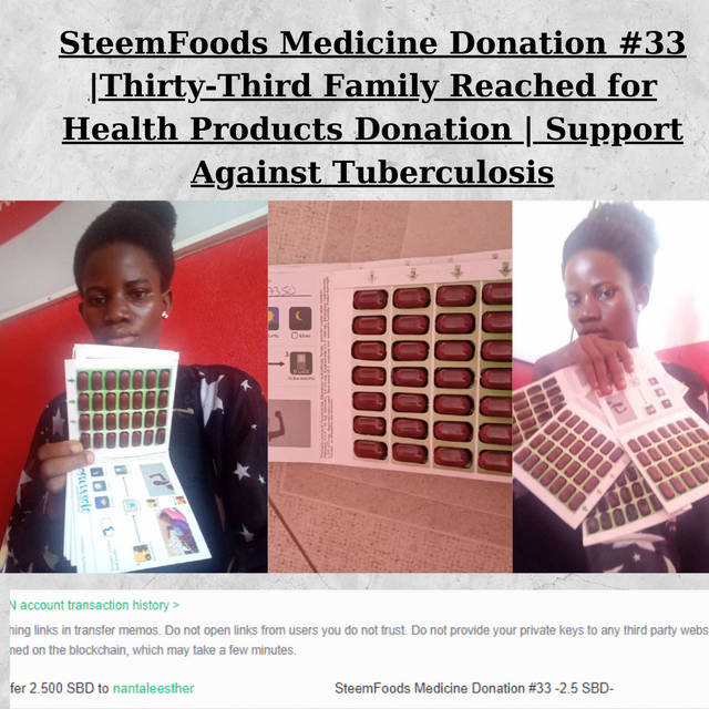 SteemFoods Medicine Donation #33 Thirty-Third Family Reached for Health Products Donation  Support Against Tuberculosis (1).png