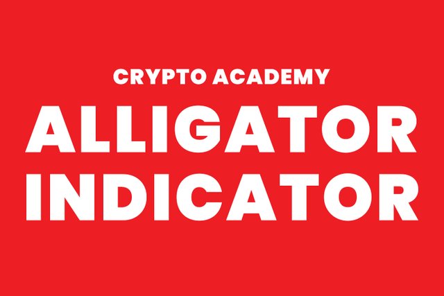 steemit crypto academy - Alligator Indicator.jpg