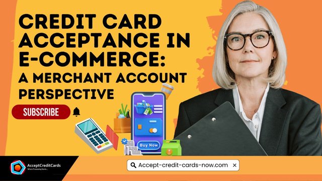 Credit Card Acceptance in E-Commerce A Merchant Account Perspective 2.jpg