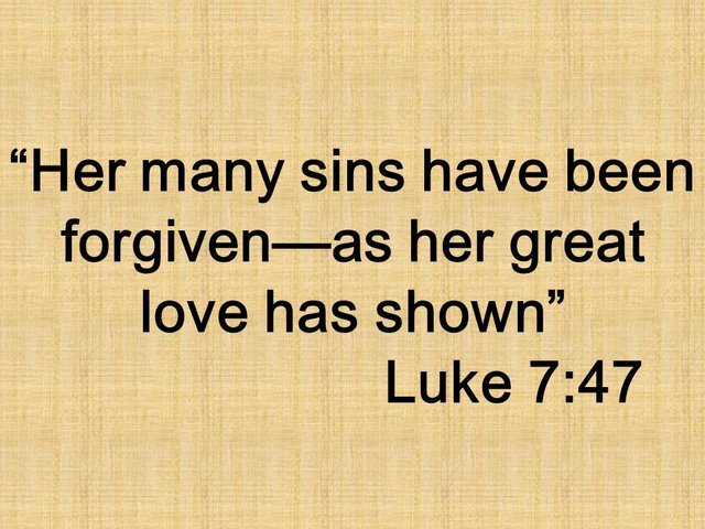 Jesus and the love that forgives. Her many sins have been forgiven—as her great love has shown. Luke 7,47.jpg