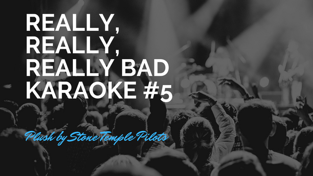 really, really, really bad karaoke 5.png