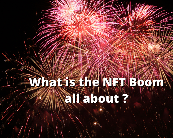 What is the NFT Boom all about .png