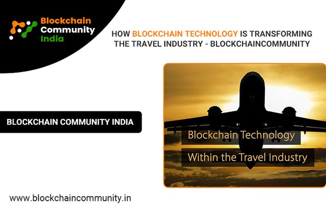 163842939779How Blockchain Technology is Transforming the Travel Industry - blockchaincommunity.jpg