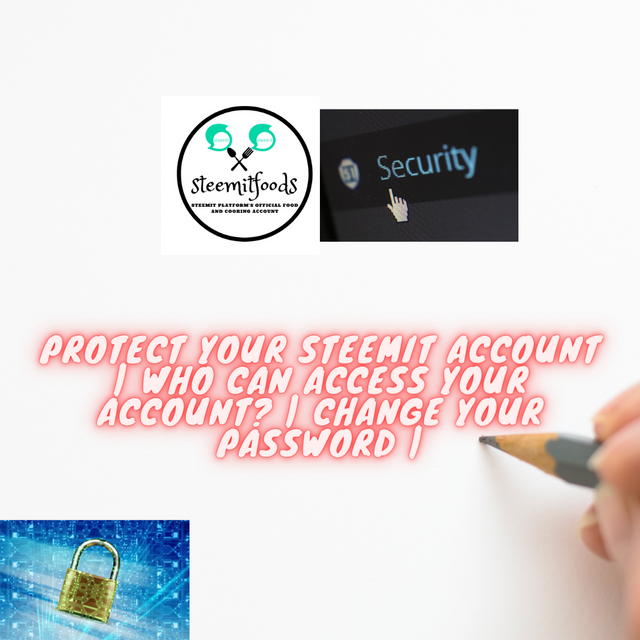 Protect Your Steemit Account _ Who Can Access Your Account_ _ Change Your Password _.png
