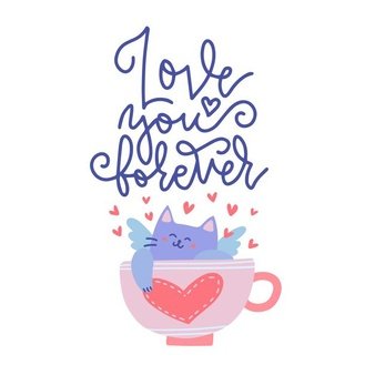 lindo-gato-cupido-acostado-taza-te-corazon-tarjeta-felicitacion-san-valentin-ilustracion-plana-texto-te-amo-siempre_119217-1957.jpg