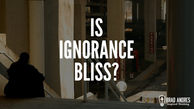 Is-Ignorance-Bliss-.jpg