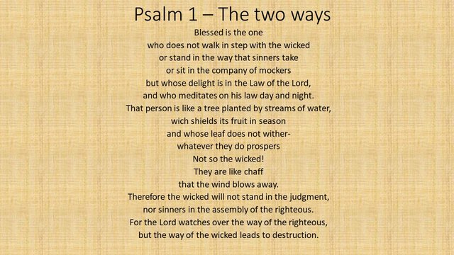 The good and the evil according to the bible, the psalm 1.jpg