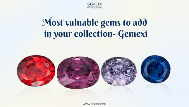 guest-blogMost-valuable-gems-to-add-in-your-collection--Gemexi.png