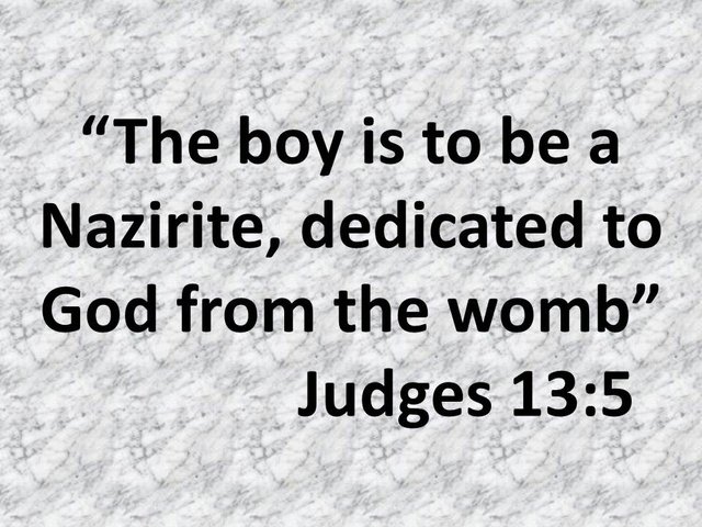 The spiritual conception. The boy is to be a Nazirite, dedicated to God from the womb. Judges 13,5.jpg