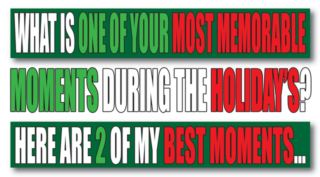 Special Holiday Moments, Special Christmas Memories, dtube, steem, steemit, jeronimorubio, jeronimo rubio.png